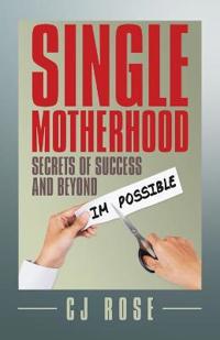 Bokomslag för "Single Motherhood"