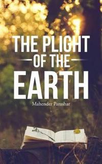 The Plight of the Earth