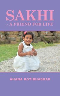 Sakhi - a Friend for Life