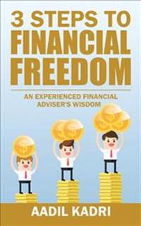 3 Steps to Financial Freedom