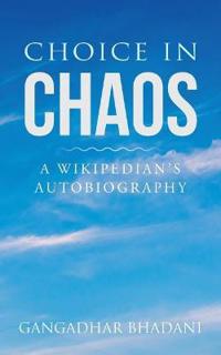 Choice in Chaos