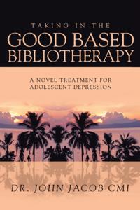 Taking in the Good Based Bibliotherapy