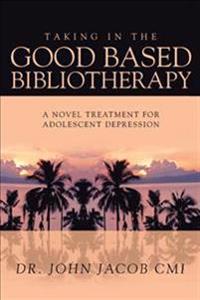 Taking in the Good Based Bibliotherapy