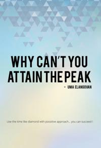 Why Can'T You Attain the Peak