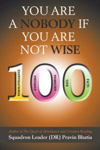You Are a Nobody If You Are Not Wise