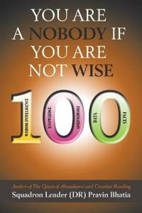 You are a Nobody if You are Not Wise