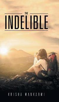 Bokomslag for "The Indelible"