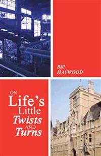 On Life's Little Twists and Turns