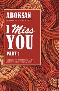 I Miss You