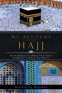 My Account of the Hajj