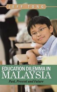 Bokomslag for "Education Dilemma in Malaysia"
