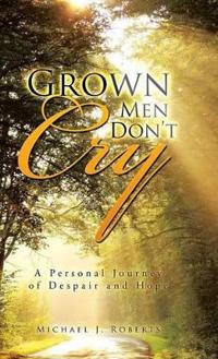Bokomslag for "Grown Men Don't Cry"