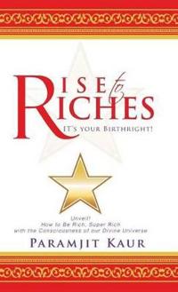Rise to Riches