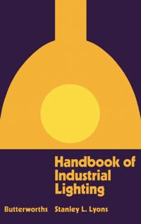 Handbook of Industrial Lighting