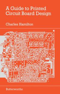 Guide to Printed Circuit Board Design