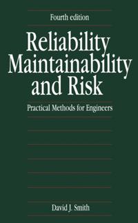 Reliability, Maintainability and Risk