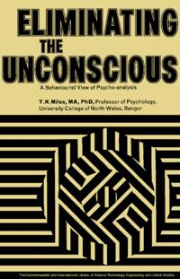 Eliminating the Unconscious