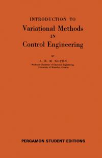 Introduction to Variational Methods in Control Engineering