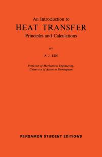 Introduction to Heat Transfer Principles and Calculations