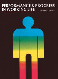 Performance and Progress in Working Life