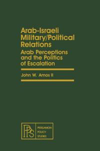 Arab-Israeli Military/Political Relations