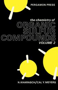 Chemistry of Organic Sulfur Compounds