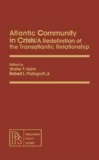 Atlantic Community in Crisis