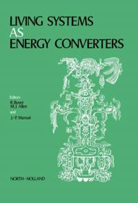 Living Systems as Energy Converters