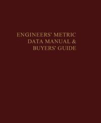 Engineers' Metric Data Manual and Buyers' Guide