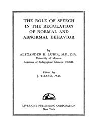Role of Speech in the Regulation of Normal and Abnormal Behavior