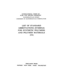 List of Standard Abbreviations (Symbols) for Synthetic Polymers and Polymer Materials 1974