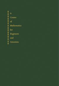 Course of Mathematics for Engineers and Scientists
