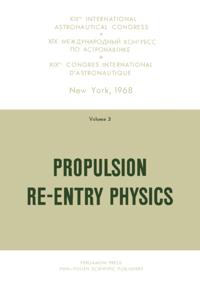 Propulsion Re-Entry Physics