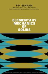 Elementary Mechanics of Solids