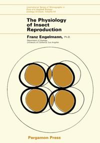 Physiology of Insect Reproduction