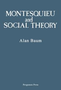 Montesquieu and Social Theory