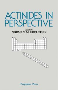 Actinides in Perspective