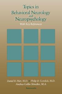 Topics in Behavioral Neurology and Neuropsychology
