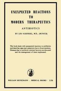 Unexpected Reactions to Modern Therapeutics