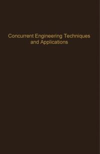 Concurrent Engineering Techniques and Applications