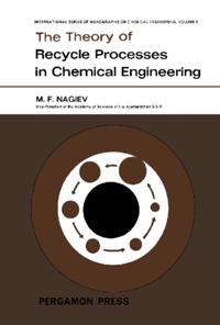 Theory of Recycle Processes in Chemical Engineering