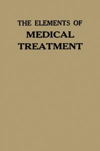 Elements of Medical Treatment