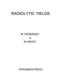 Radiolytic Yields