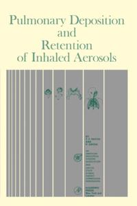 Pulmonary Deposition and Retention of Inhaled Aerosols