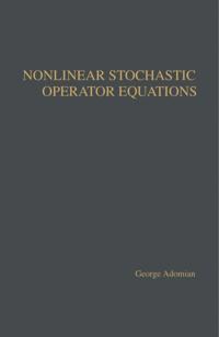 Nonlinear Stochastic Operator Equations