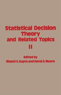 Statistical Decision Theory and Related Topics