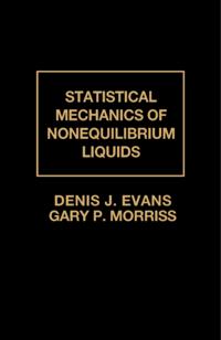 Statistical Mechanics of Nonequilibrium Liquids
