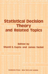 Statistical Decision Theory and Related Topics