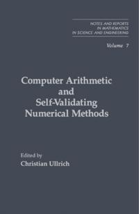 Computer Arithmetic and Self-Validating Numerical Methods