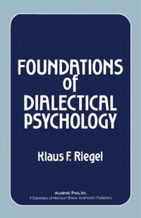 Foundations of Dialectical Psychology